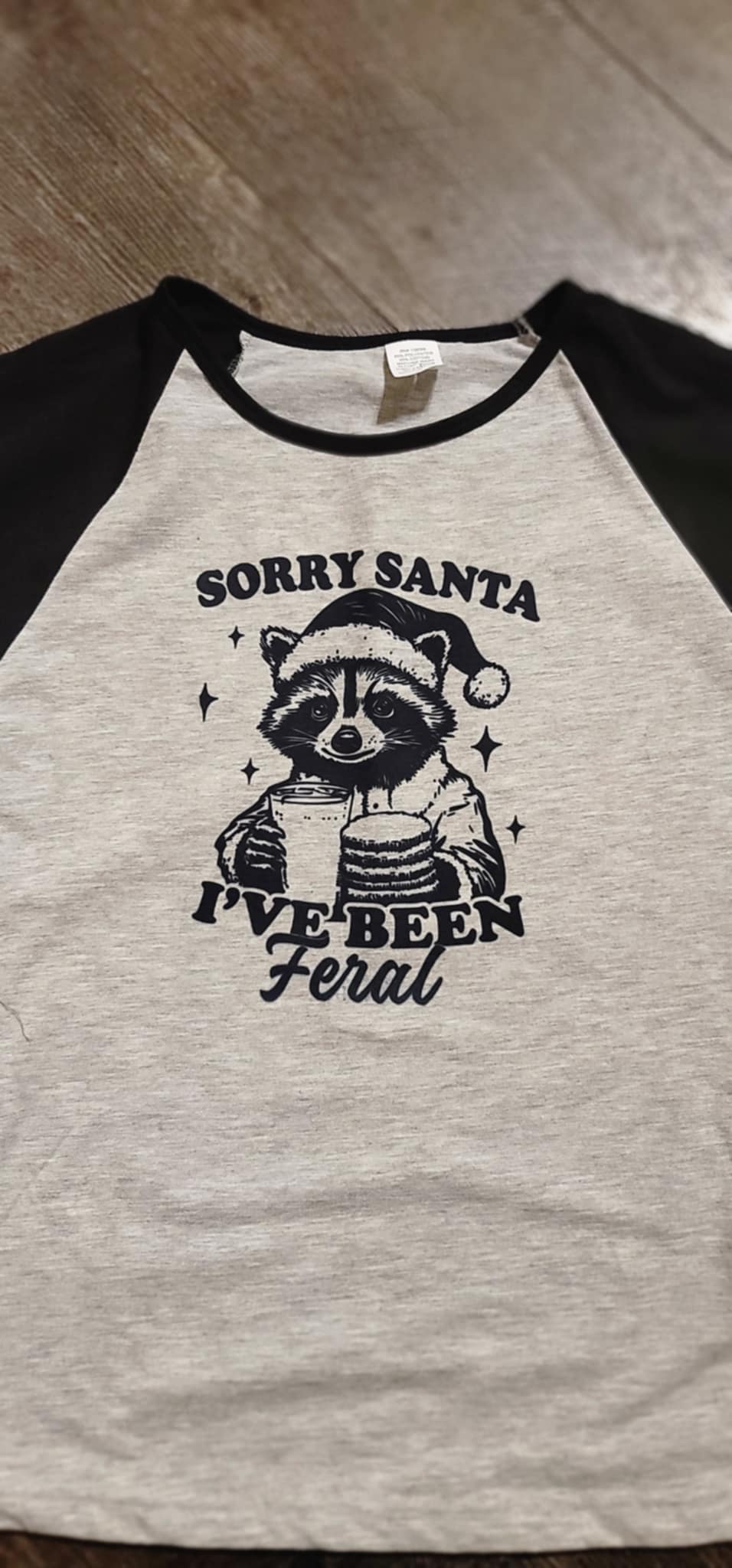 Sorry Santa I've Been Feral