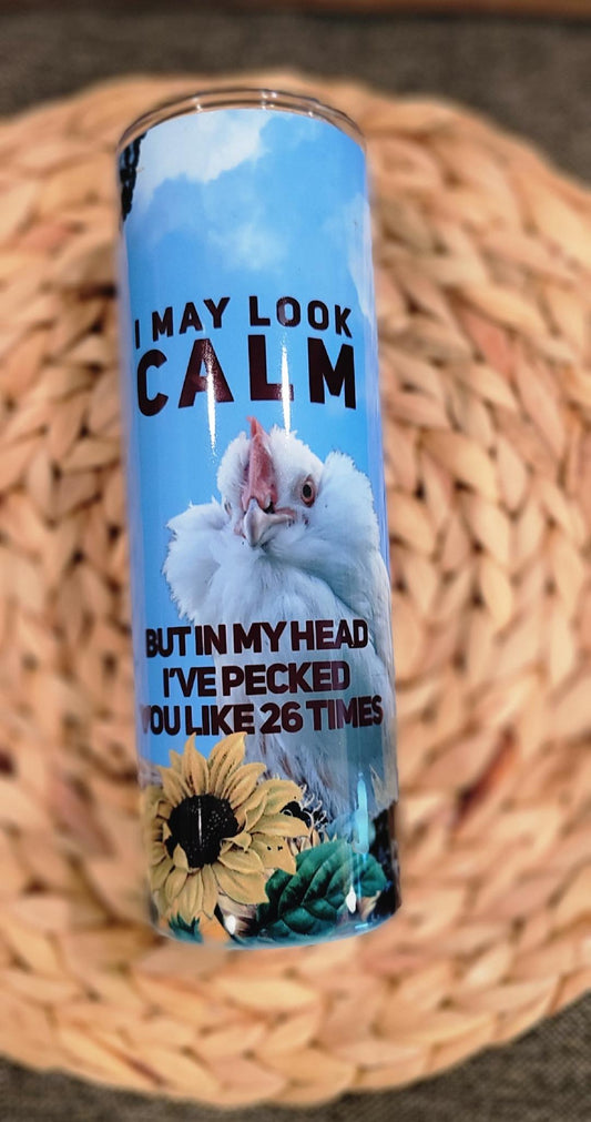 Chicken Calm 20 ounce tumbler