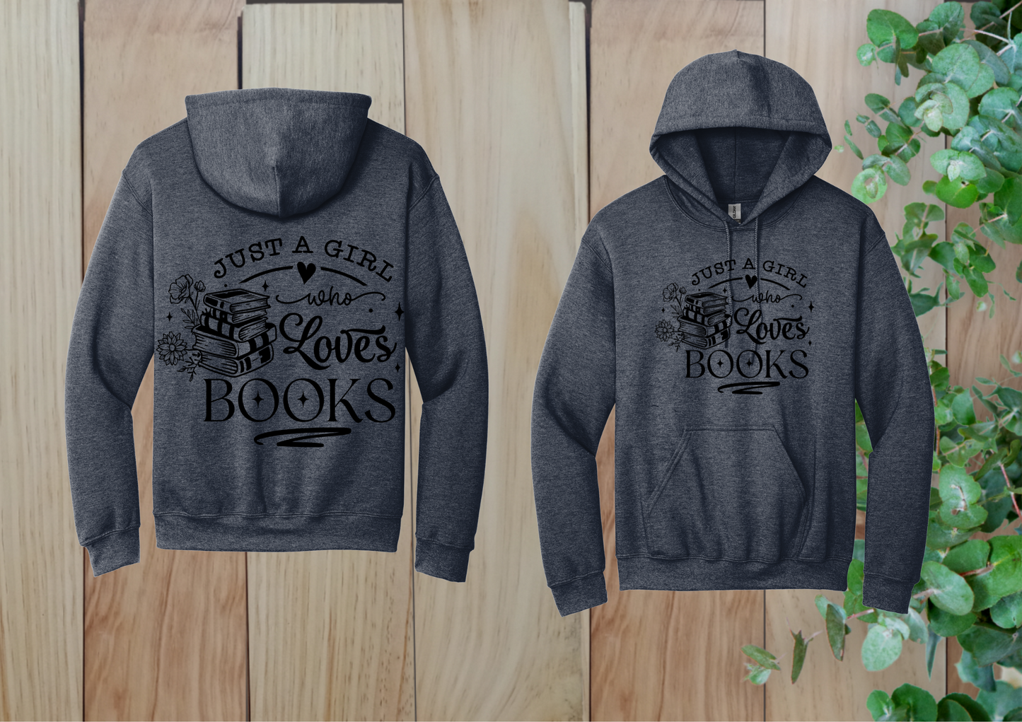 Just a Girl Who Loves Books Hoodie