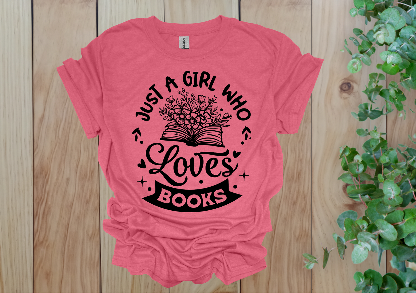 Just a Girl Who Loves Books Flower Tee