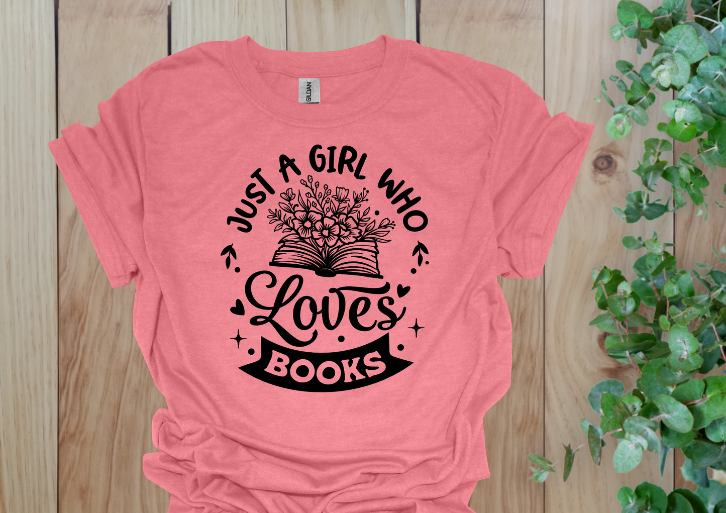 Just a Girl Who Loves Books Flower Tee