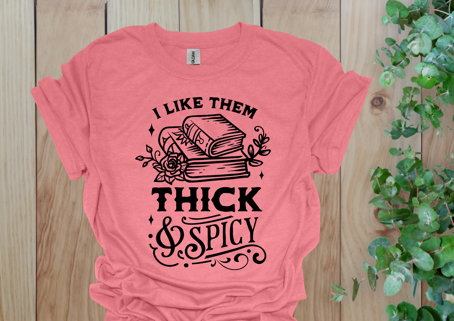 Thick & Spicy Reads Tee