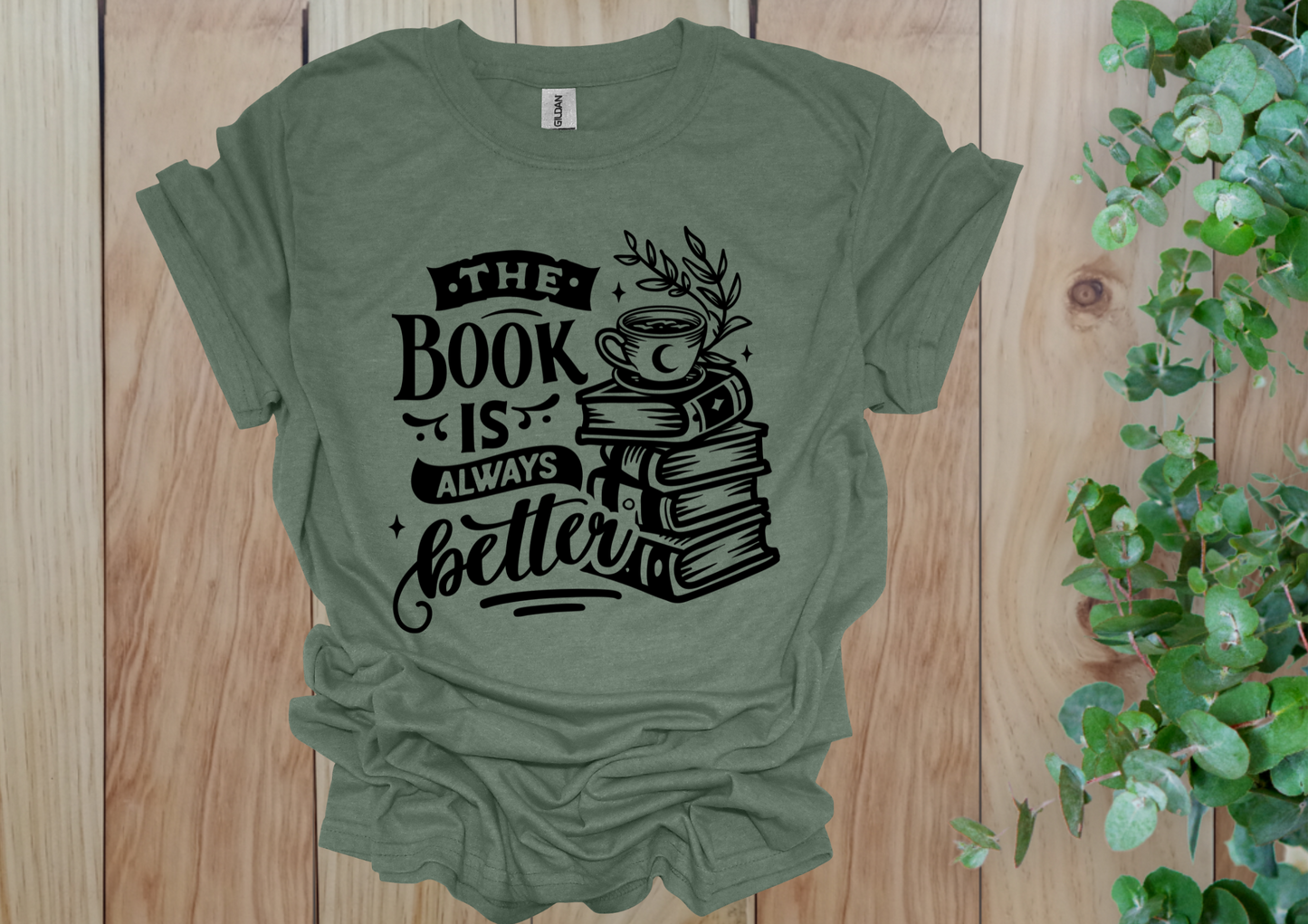 The Book is Always Better Tee