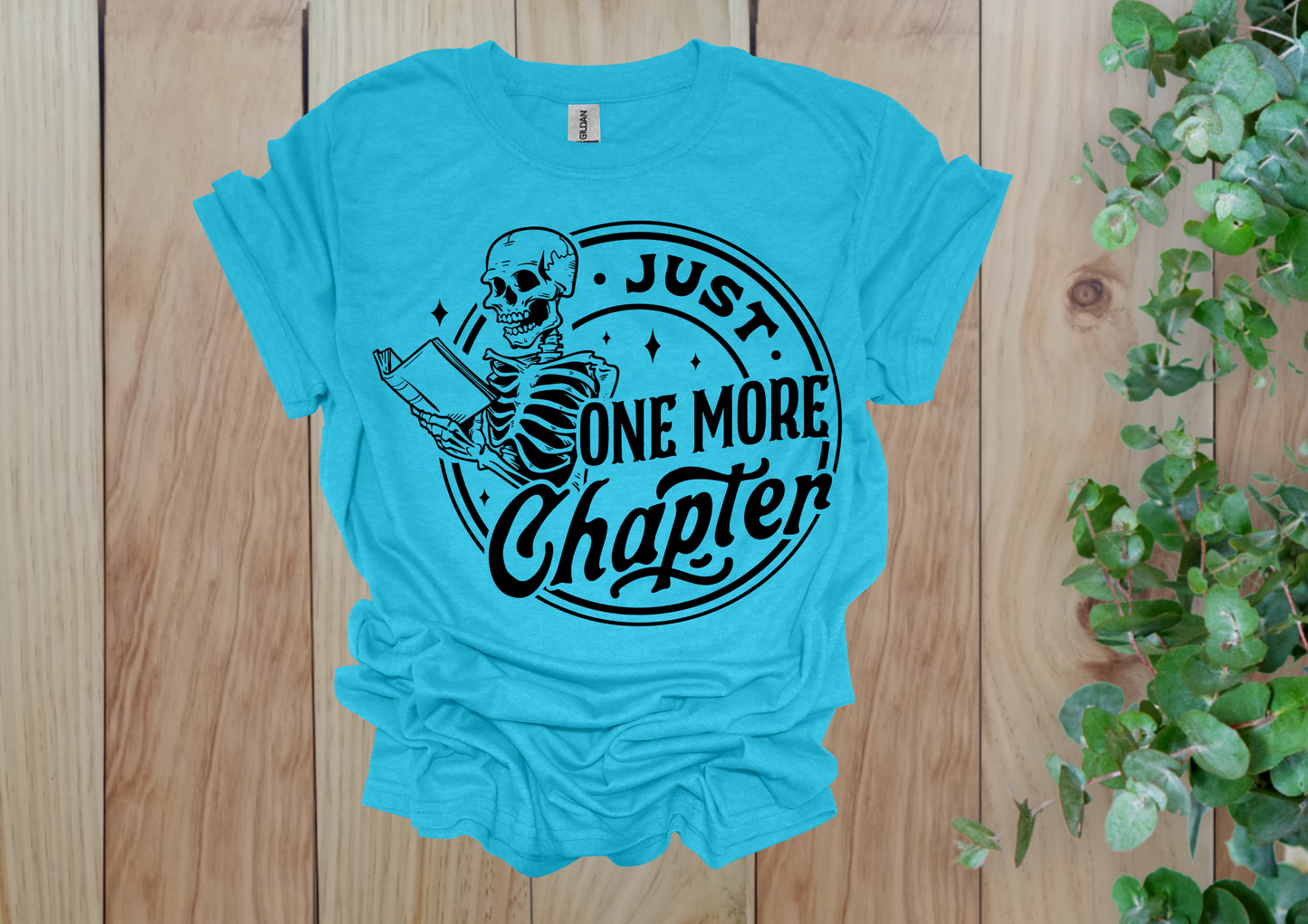 Just One More Chapter Skeleton Tee