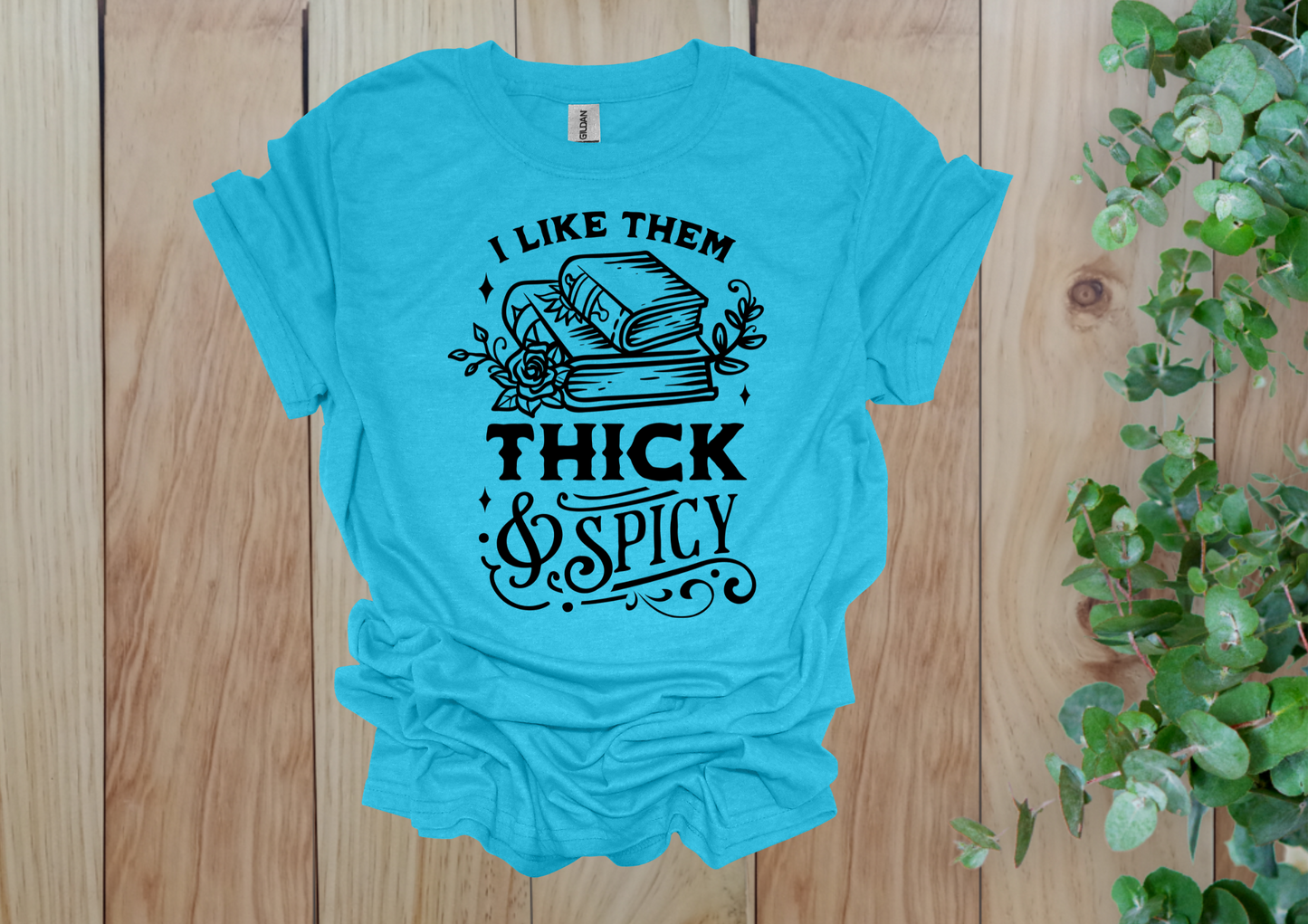 Thick & Spicy Reads Tee