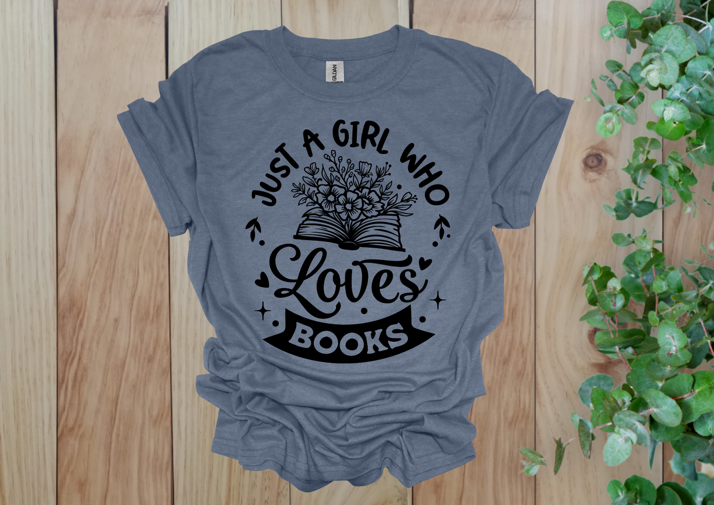 Just a Girl Who Loves Books Flower Tee