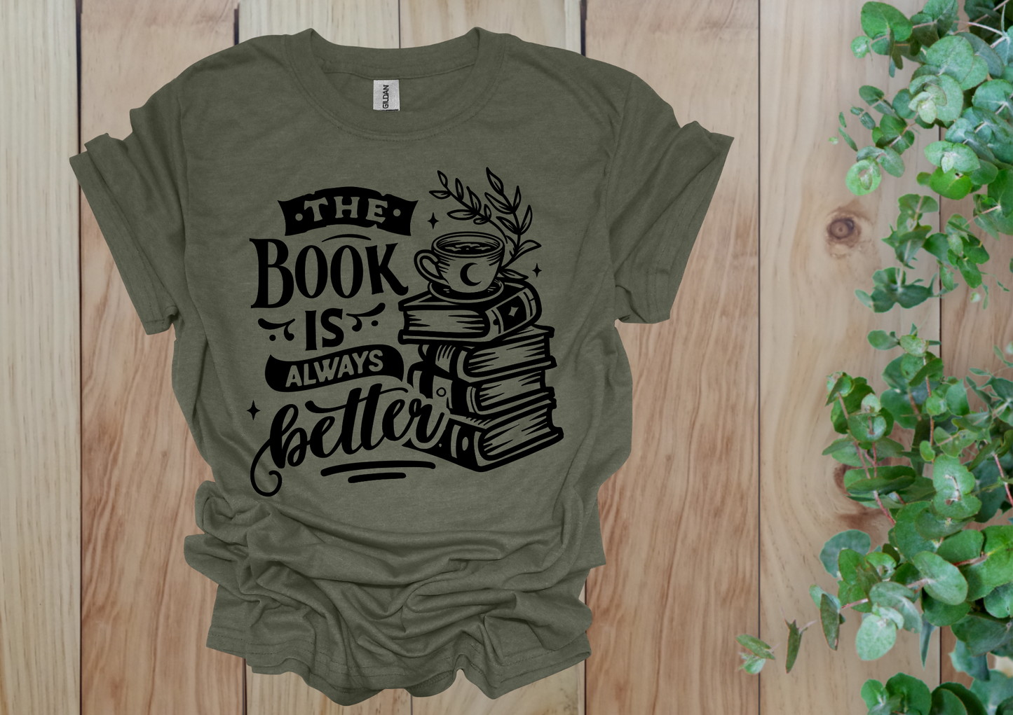 The Book is Always Better Tee