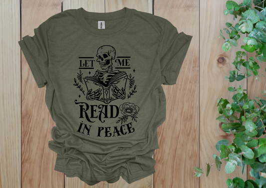 Let Me Read In Peace Skeleton Tee