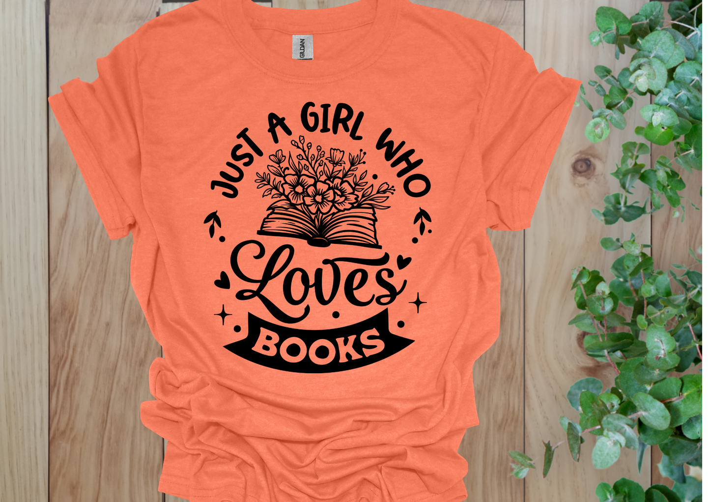 Just a Girl Who Loves Books Flower Tee