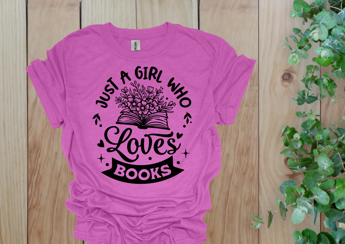 Just a Girl Who Loves Books Flower Tee