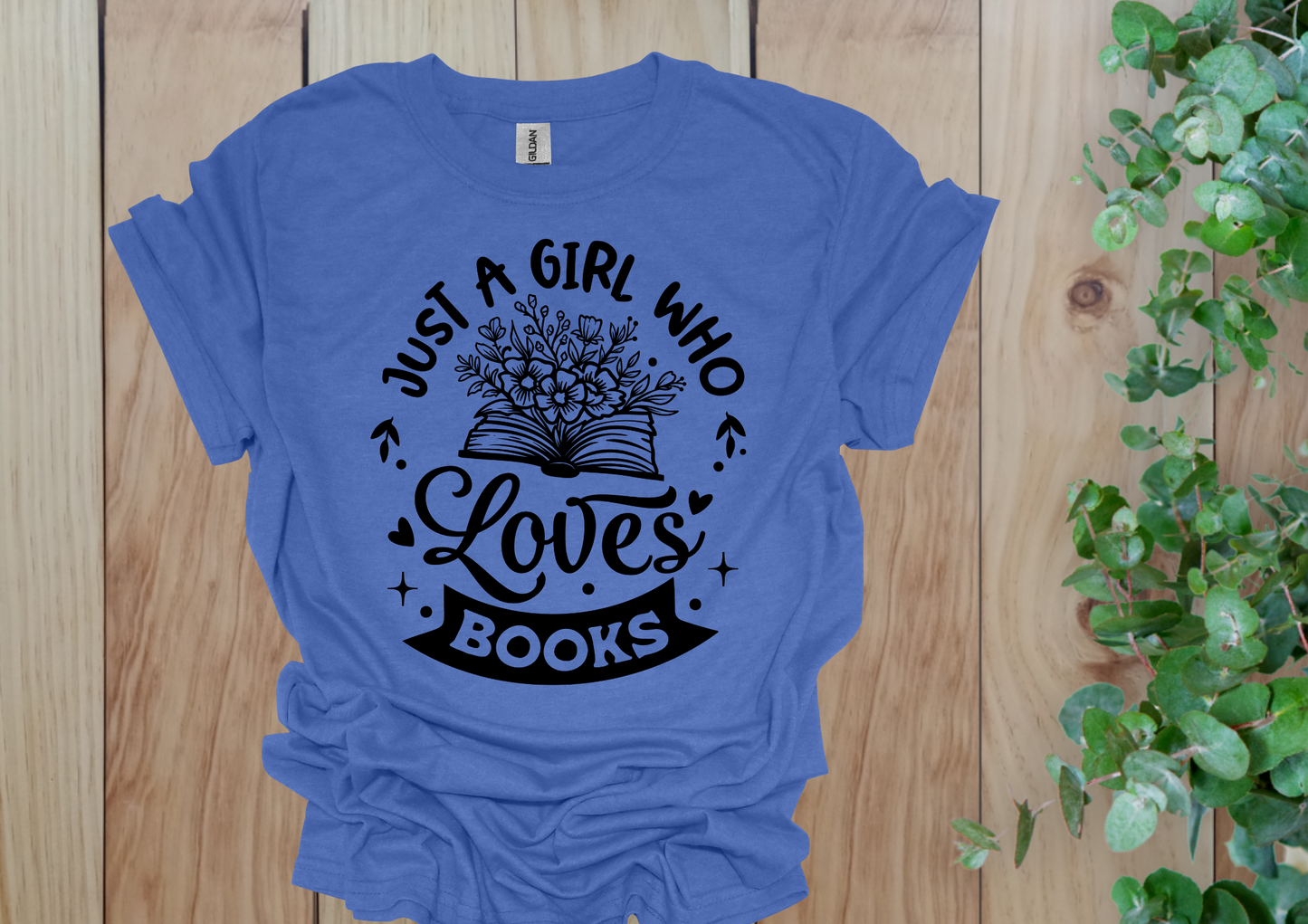 Just a Girl Who Loves Books Flower Tee