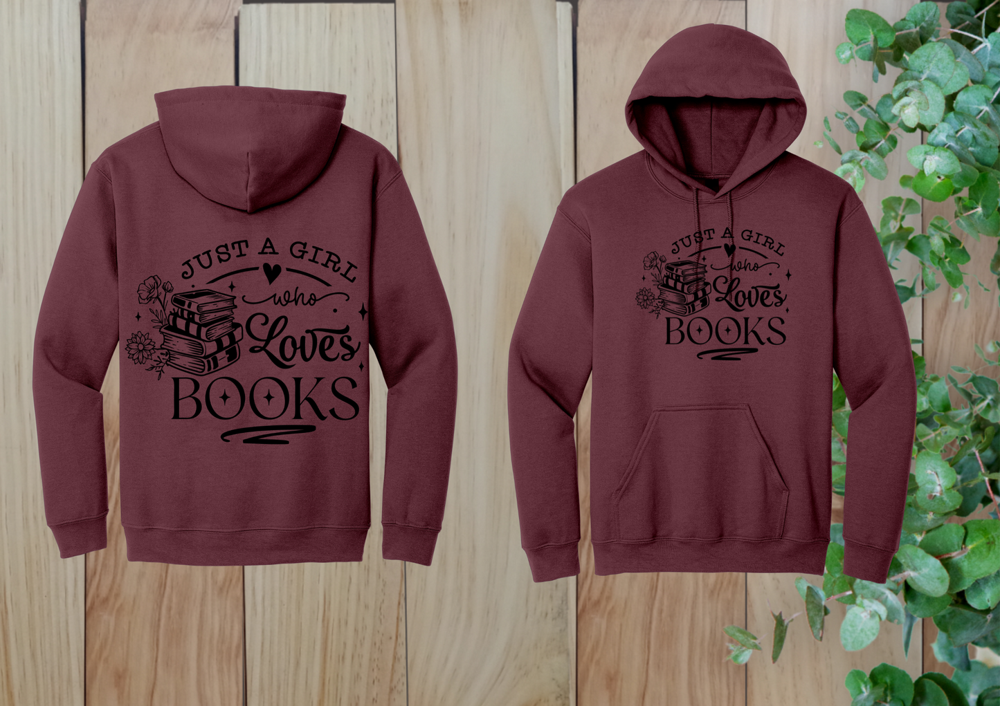 Just a Girl Who Loves Books Hoodie