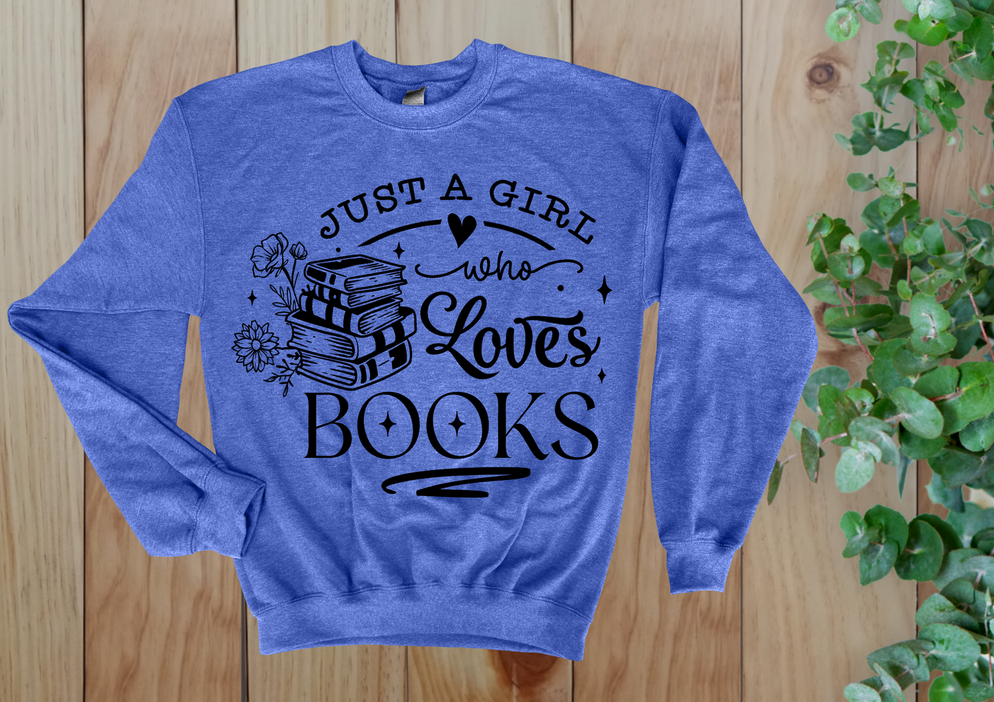 Just a Girl Who Loves Books Crew