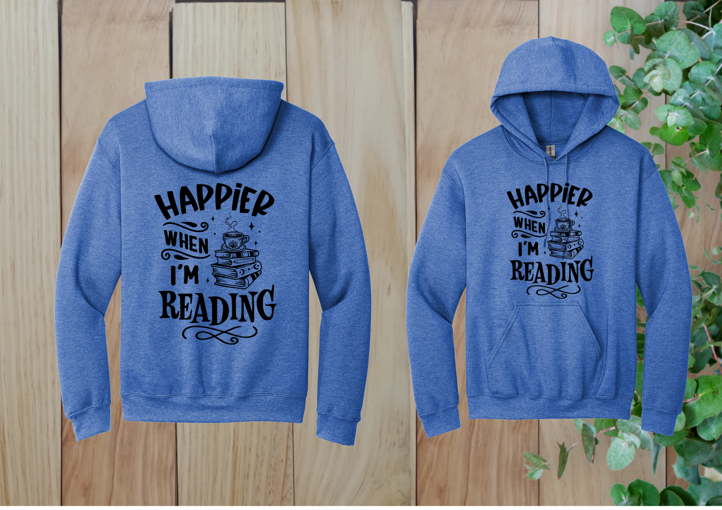 Happier When Reading Hoodie