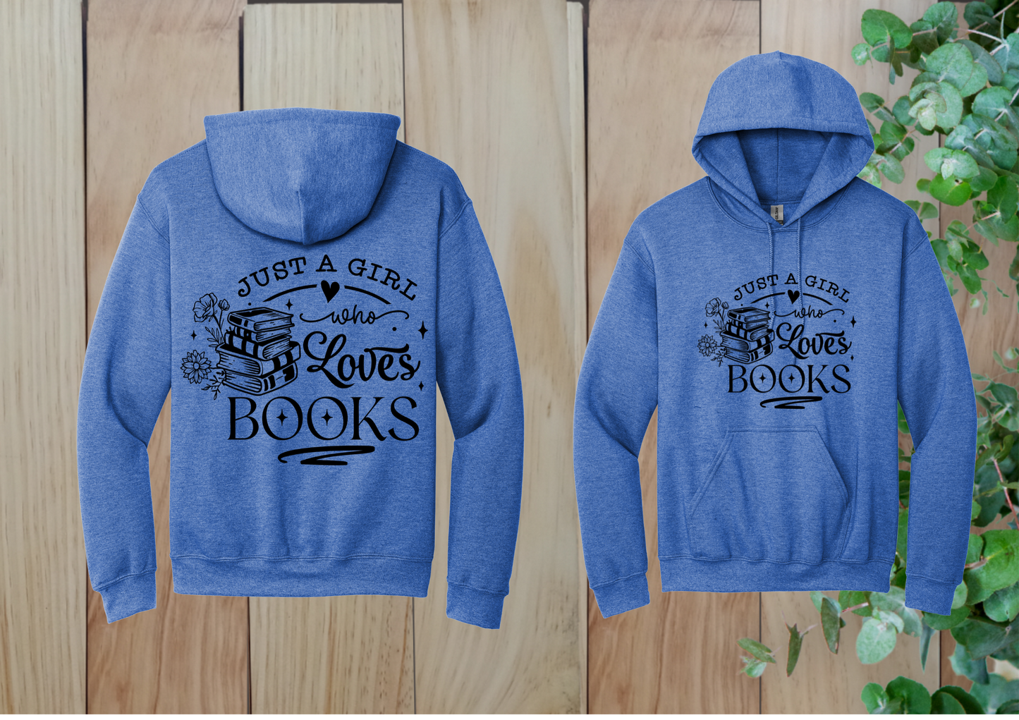 Just a Girl Who Loves Books Hoodie