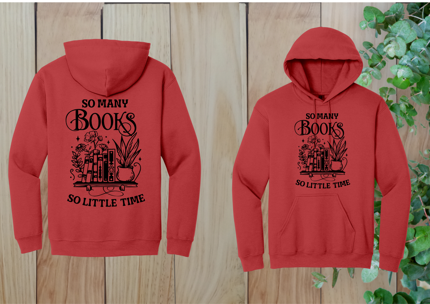 So Many Books, So Little Time Hoodie