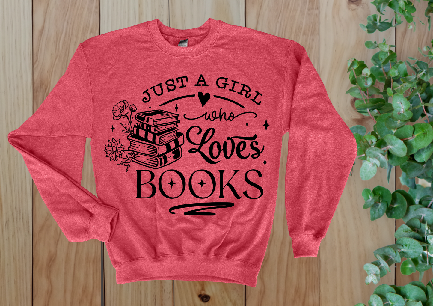 Just a Girl Who Loves Books Crew