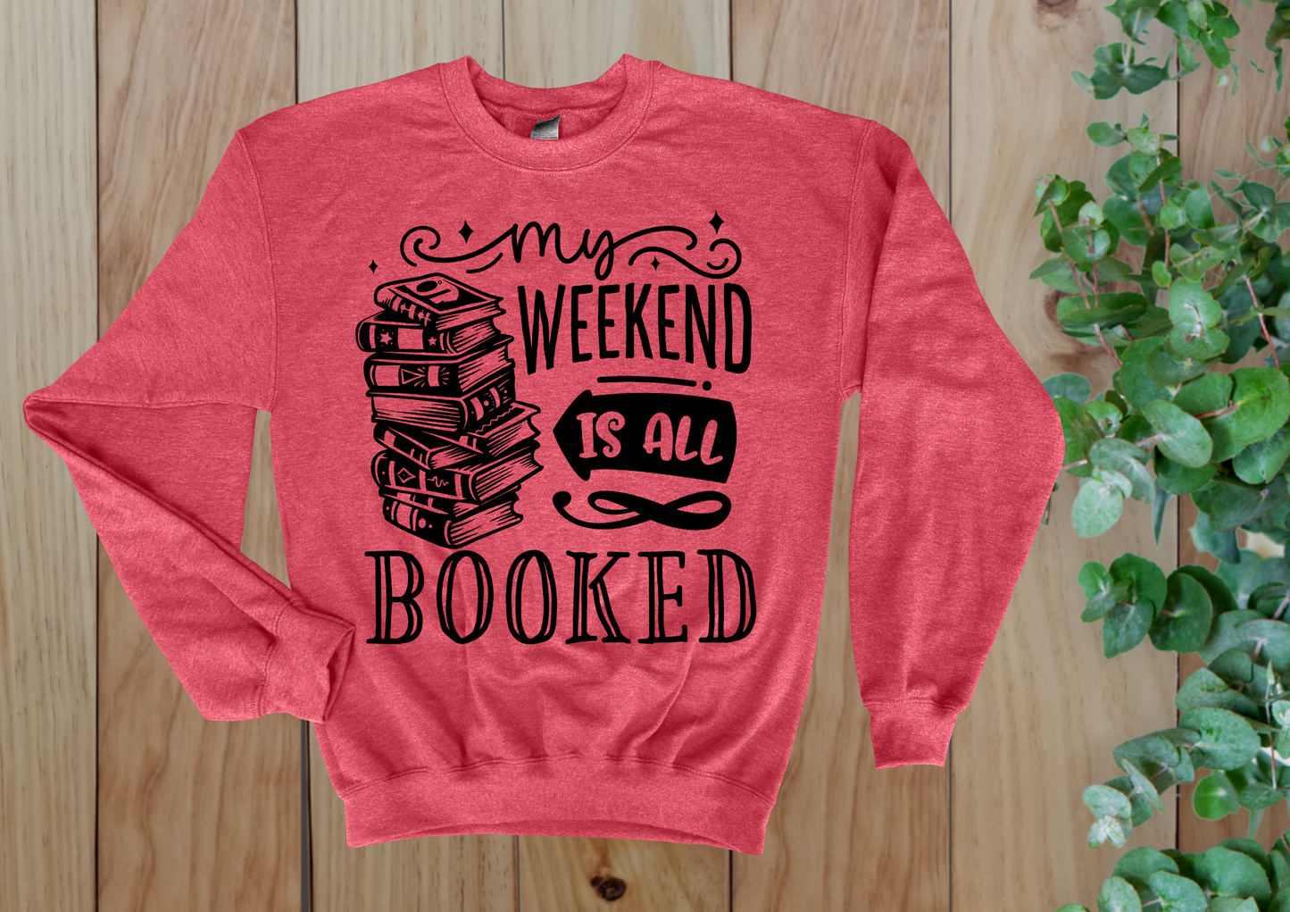 My Weekend Is All Booked Crew