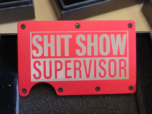 Shit Show Supervisor