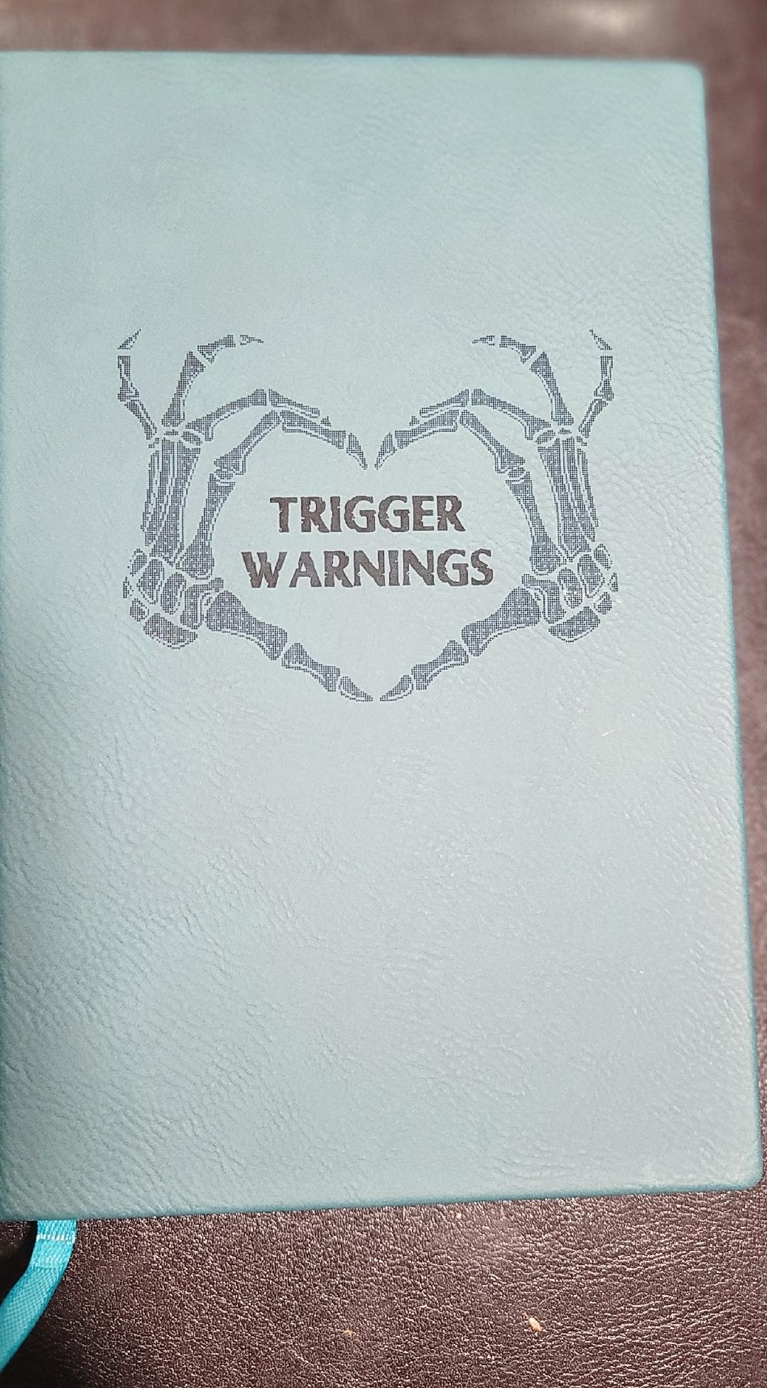 Trigger Warnings Journal