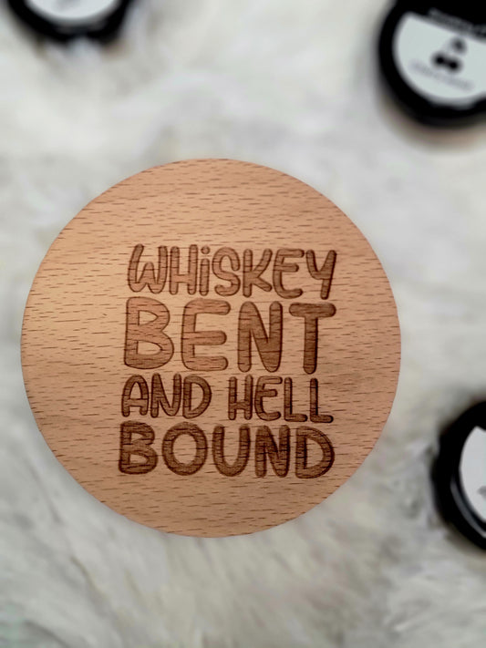 Whiskey Bent and Hell Bound